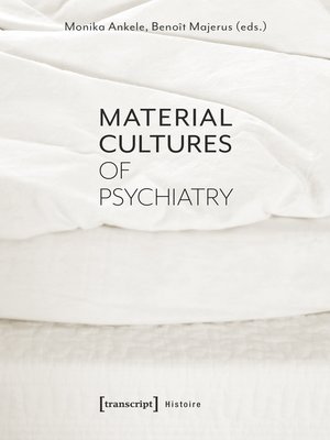 cover image of Material Cultures of Psychiatry